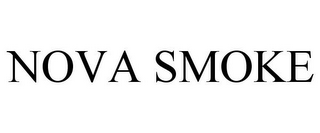 NOVA SMOKE