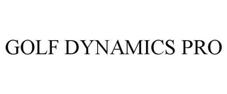 GOLF DYNAMICS PRO