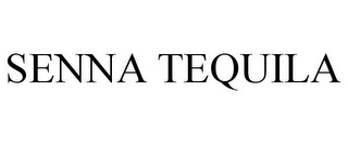 SENNA TEQUILA