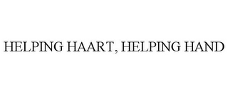 HELPING HAART, HELPING HAND