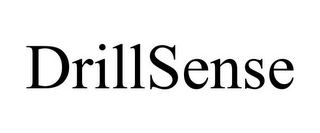 DRILLSENSE