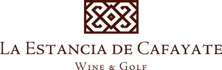 LA ESTANCIA DE CAFAYATE WINE & GOLF