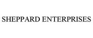 SHEPPARD ENTERPRISES