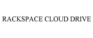 RACKSPACE CLOUD DRIVE