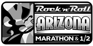 ROCK 'N' ROLL ARIZONA MARATHON & 1/2