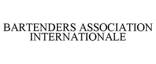 BARTENDERS ASSOCIATION INTERNATIONALE