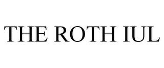 THE ROTH IUL