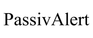 PASSIVALERT