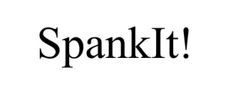 SPANKIT!