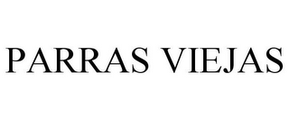 PARRAS VIEJAS