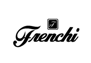 F FRENCHI