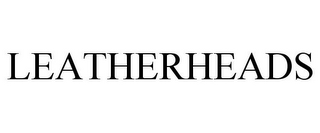 LEATHERHEADS