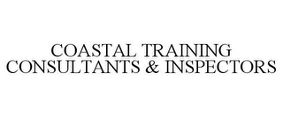 COASTAL TRAINING CONSULTANTS & INSPECTORS