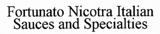 FORTUNATO NICOTRA ITALIAN SAUCES AND SPECIALTIES