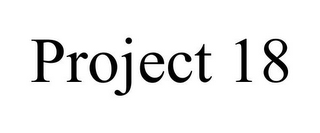 PROJECT 18