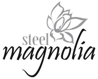 STEEL MAGNOLIA