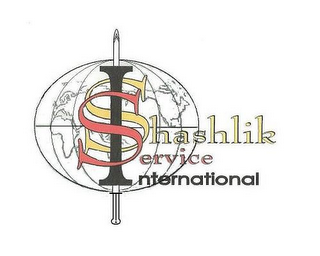 SHASHLIK SERVICE INTERNATIONAL