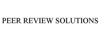 PEER REVIEW SOLUTIONS