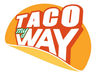 TACO MY WAY