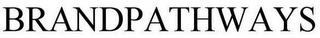 BRANDPATHWAYS