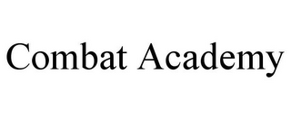 COMBAT ACADEMY