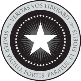 VERITAS VOS LIBERABIT SEMPER VIGILO, FORTIS, PARATUS, ET FIDELIS