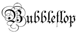 BUBBLEFLOP