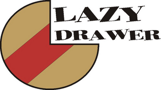 LAZY DRAWER