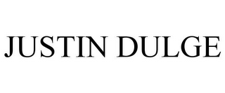 JUSTIN DULGE