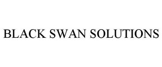 BLACK SWAN SOLUTIONS