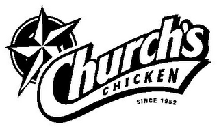 CHURCH'S CHICKEN SINCE 1952