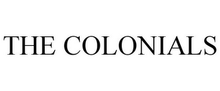 THE COLONIALS