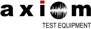 AXIOM TEST EQUIPMENT