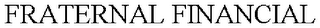 FRATERNAL FINANCIAL