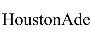 HOUSTONADE