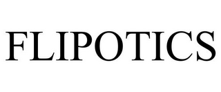 FLIPOTICS