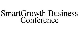 SMARTGROWTH BUSINESS CONFERENCE