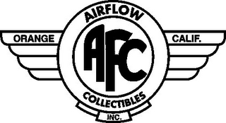 AFC AIRFLOW COLLECTIBLES INC. ORANGE CALIF.