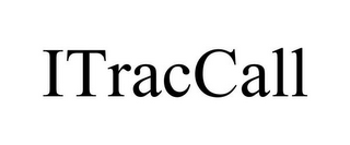 ITRACCALL