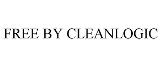 FREE BY CLEANLOGIC