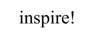 INSPIRE!