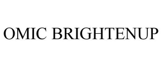 OMIC BRIGHTENUP