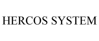 HERCOS SYSTEM