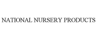 NATIONAL NURSERY PRODUCTS