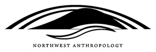 NORTHWEST ANTHROPOLOGY