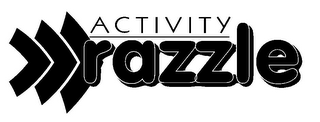 ACTIVITY RAZZLE