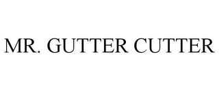 MR. GUTTER CUTTER