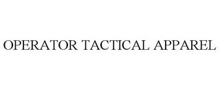 OPERATOR TACTICAL APPAREL