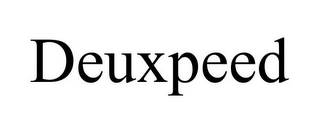 DEUXPEED