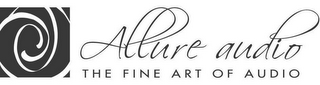 ALLURE AUDIO THE FINE ART OF AUDIO